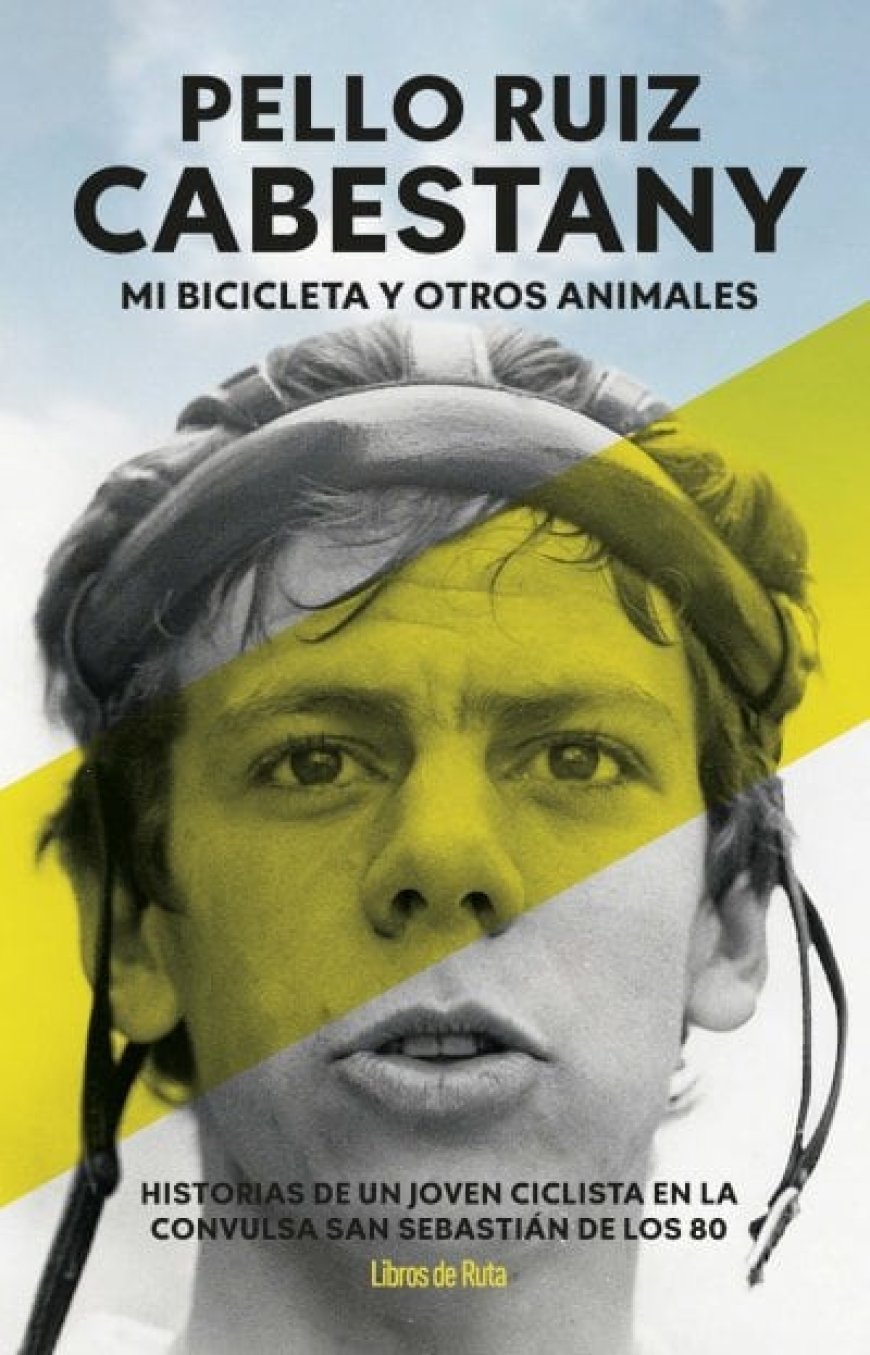 La novela de aprendizaje real de Pello Ruiz Cabestany